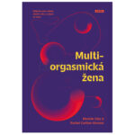 Multiorgasmická žena - Mantak Chia, Rachel Carlton Abrams